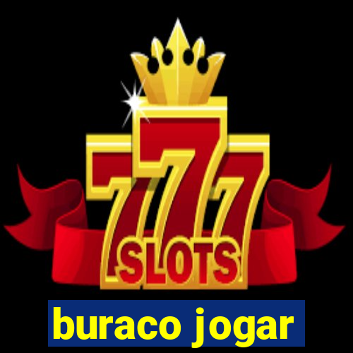 buraco jogar