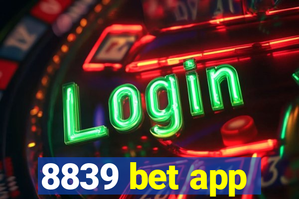 8839 bet app