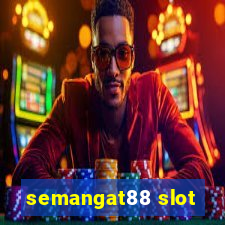 semangat88 slot