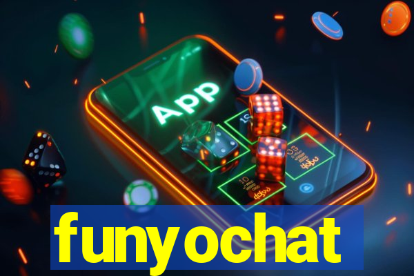 funyochat