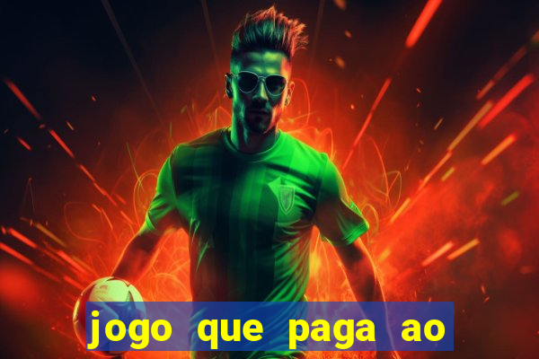 jogo que paga ao se cadastrar