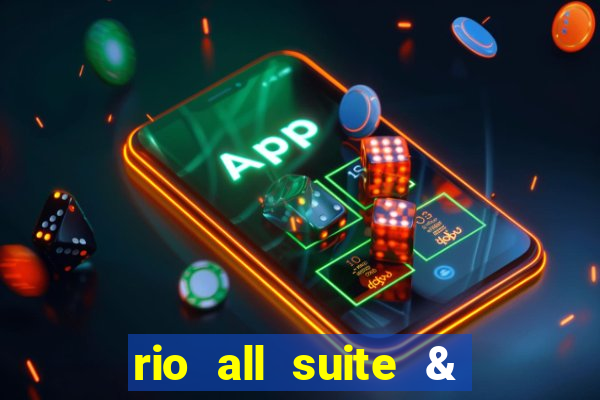 rio all suite & casino hotel