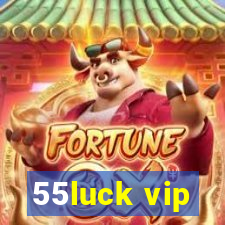 55luck vip