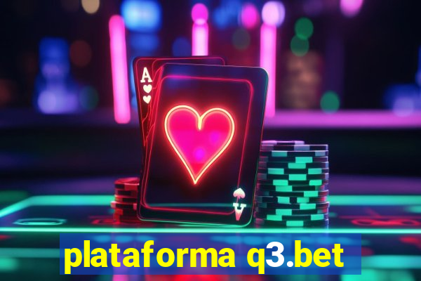 plataforma q3.bet