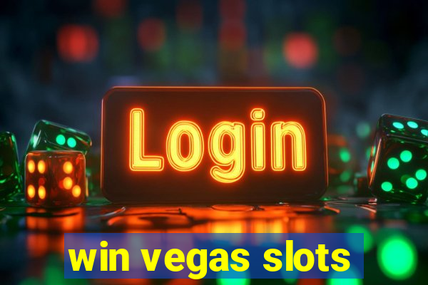 win vegas slots