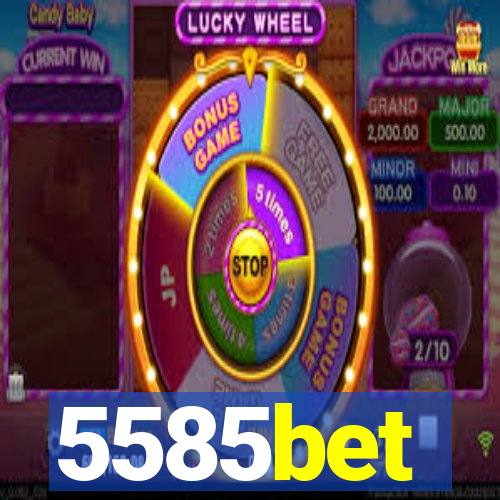 5585bet