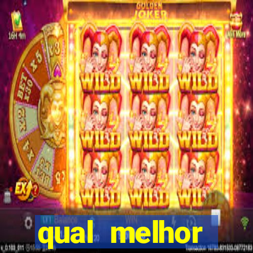 qual melhor plataforma para jogar cassino