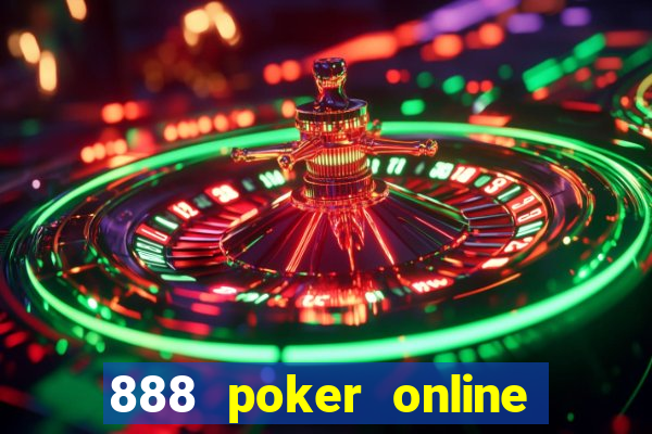 888 poker online real money