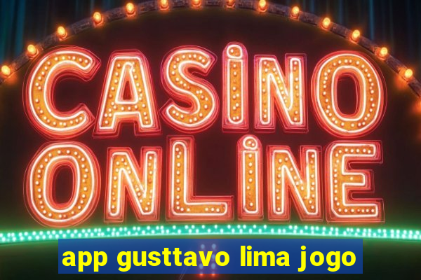 app gusttavo lima jogo