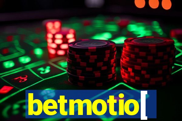 betmotio[