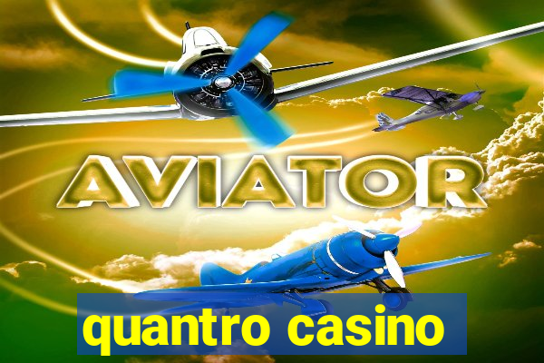 quantro casino