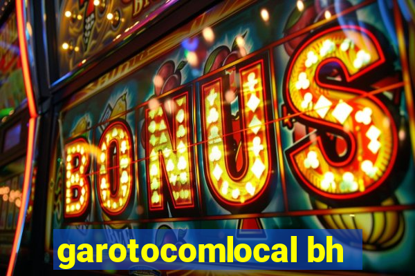 garotocomlocal bh