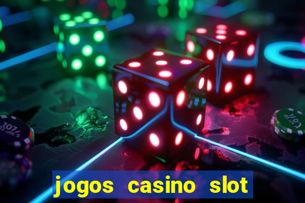 jogos casino slot machines gratis