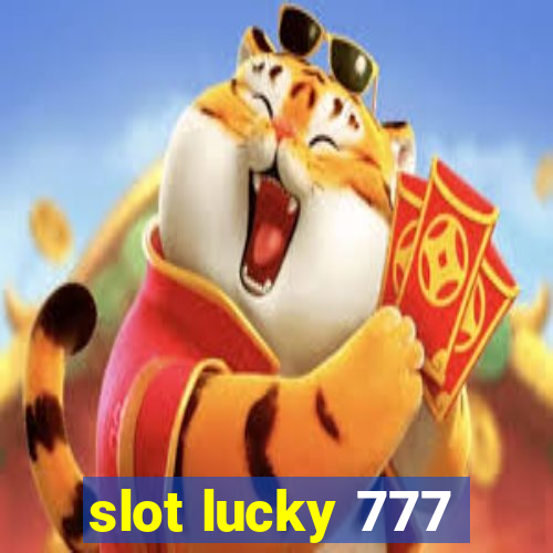 slot lucky 777