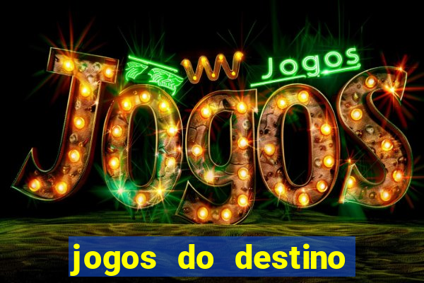 jogos do destino onde assistir