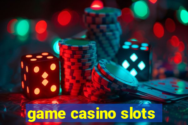 game casino slots