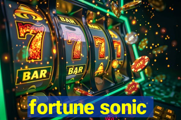 fortune sonic