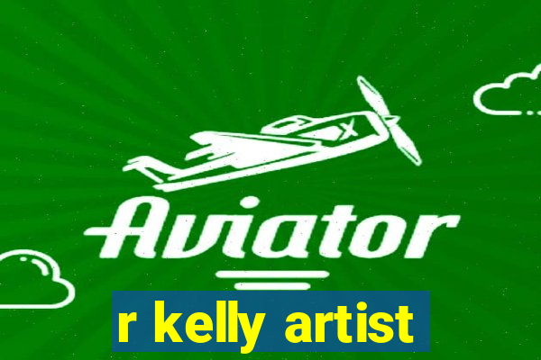 r kelly artist