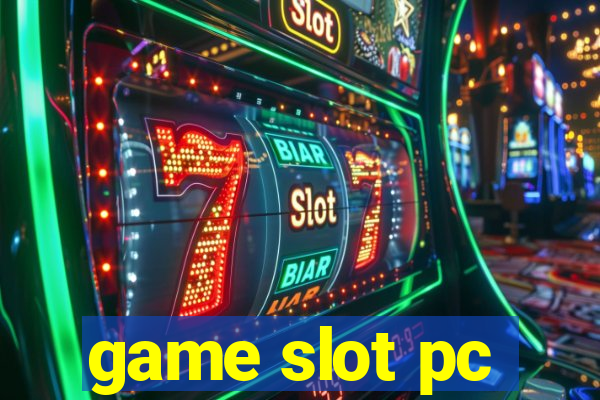 game slot pc