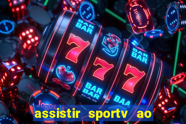 assistir sportv ao vivo futemax