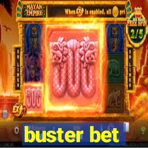 buster bet