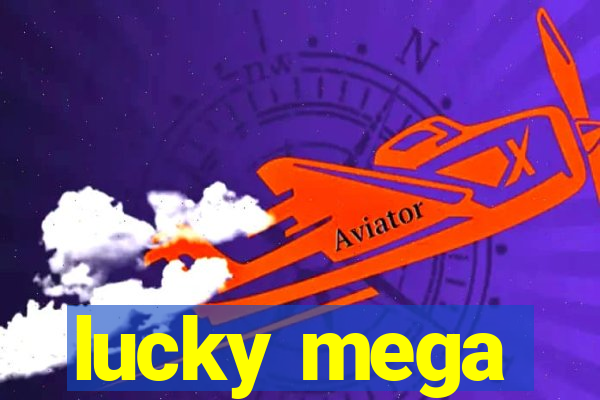 lucky mega