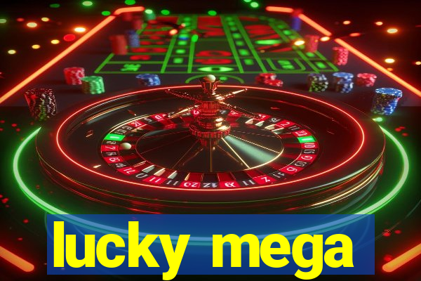 lucky mega