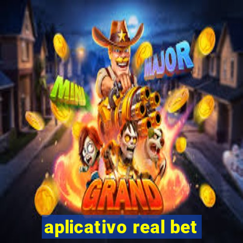 aplicativo real bet