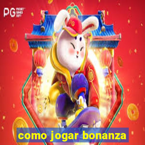 como jogar bonanza