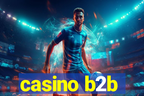 casino b2b