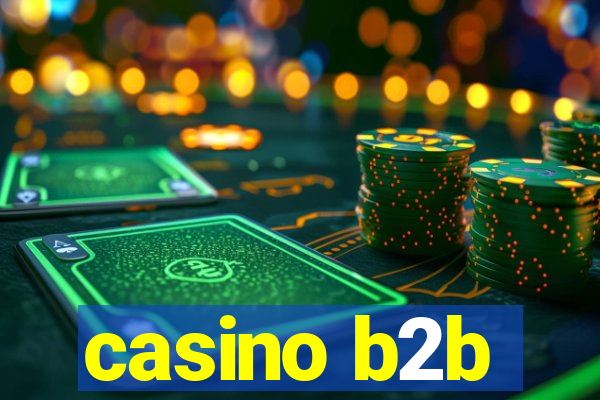 casino b2b