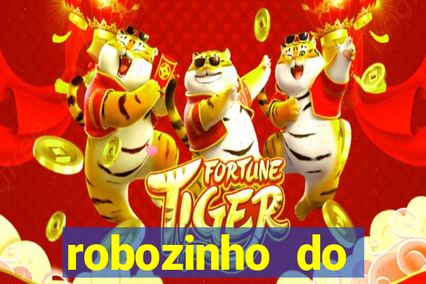 robozinho do fortune tiger