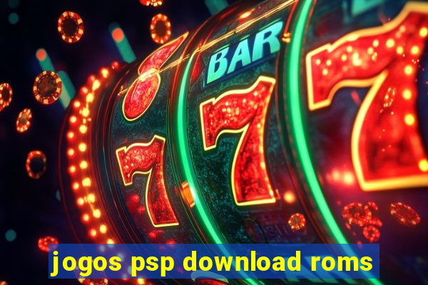 jogos psp download roms