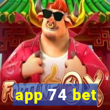 app 74 bet