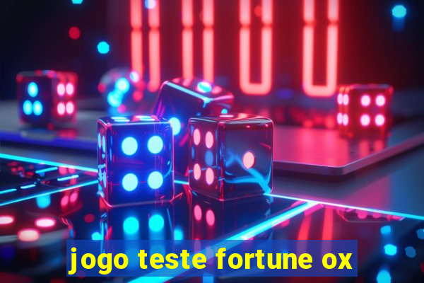 jogo teste fortune ox