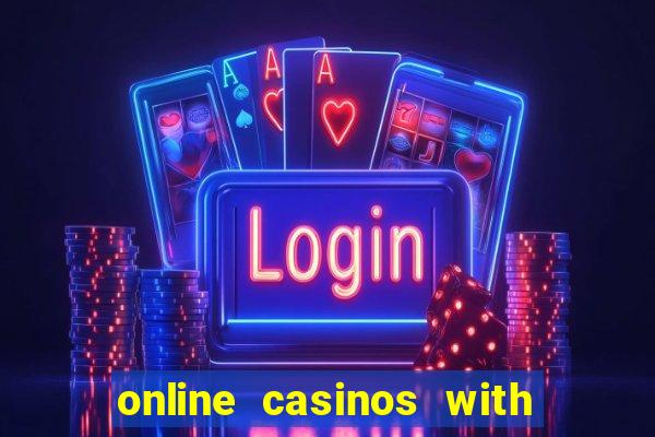 online casinos with real money