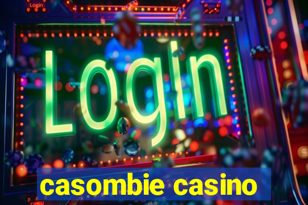 casombie casino