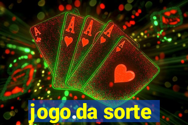 jogo.da sorte