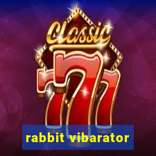 rabbit vibarator