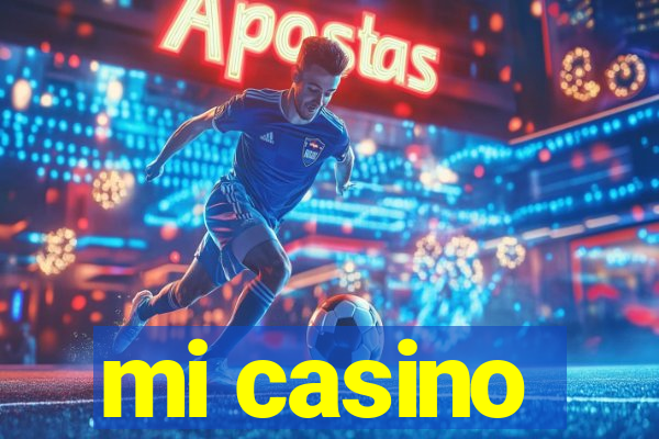 mi casino