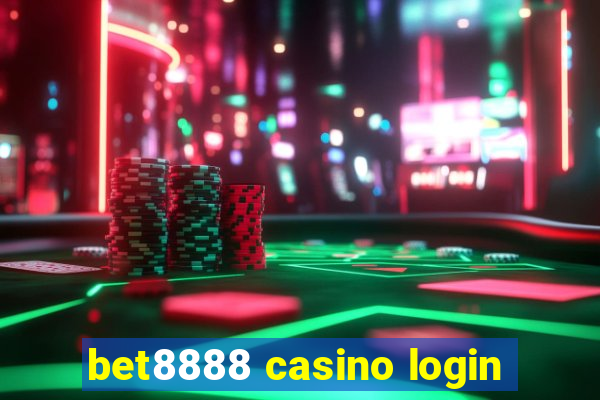 bet8888 casino login