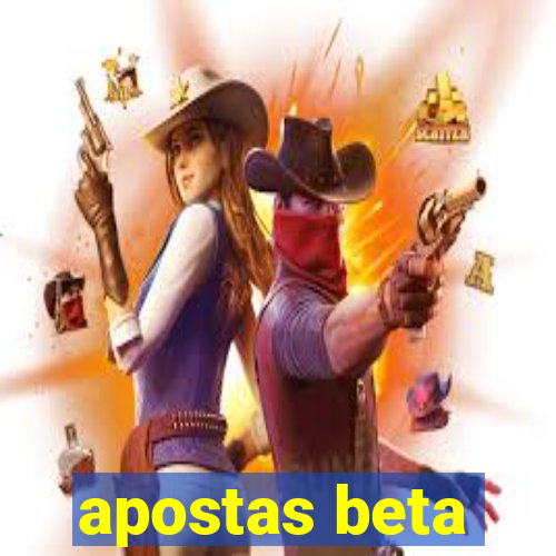 apostas beta