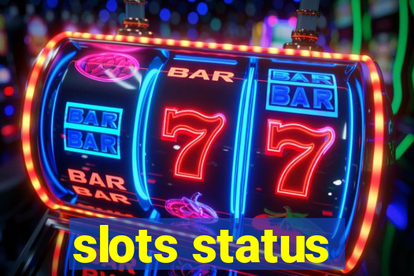 slots status