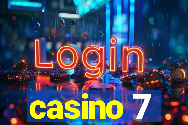 casino 7