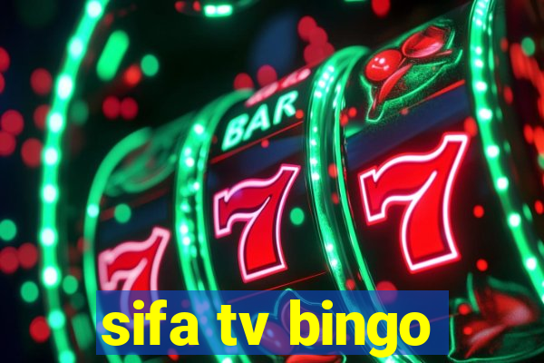 sifa tv bingo