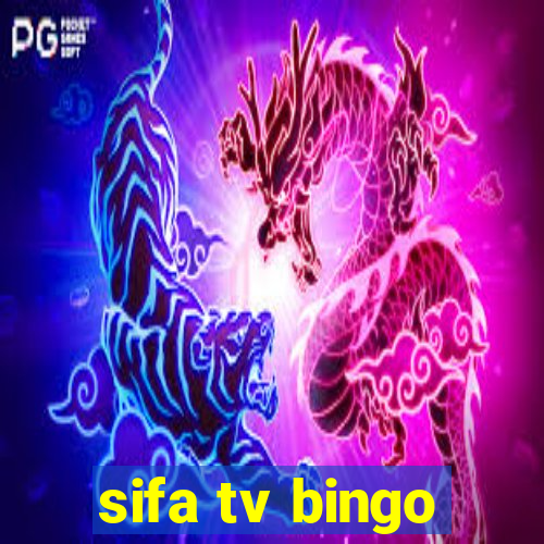 sifa tv bingo