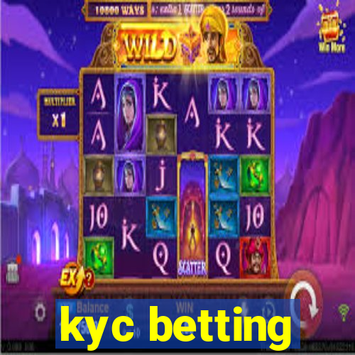 kyc betting