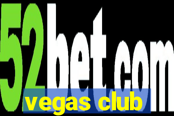 vegas club