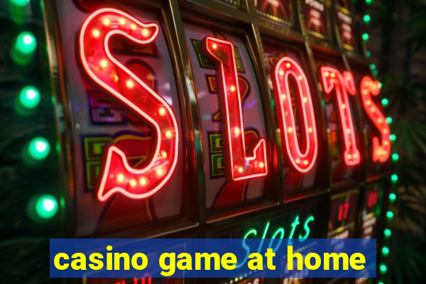 casino game at home