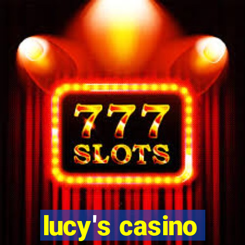 lucy's casino